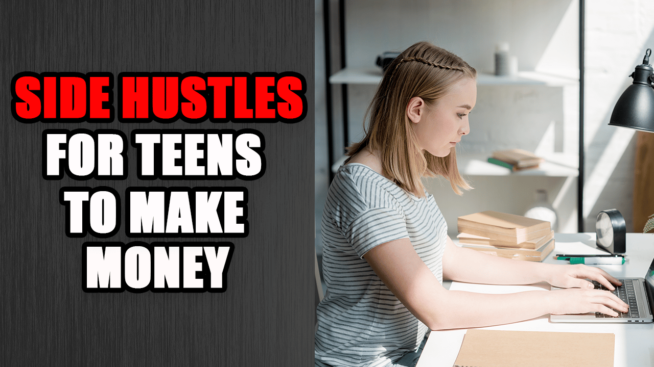 30 Side Hustles for Teens to Make Money in 2024 ⚠️ (500/mo+)