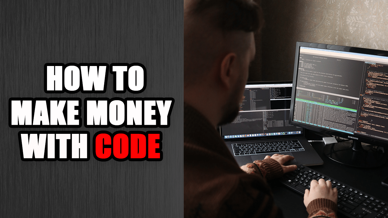 How to Make Money With Code in 2023 ⚠️ 15 Profitable Ideas