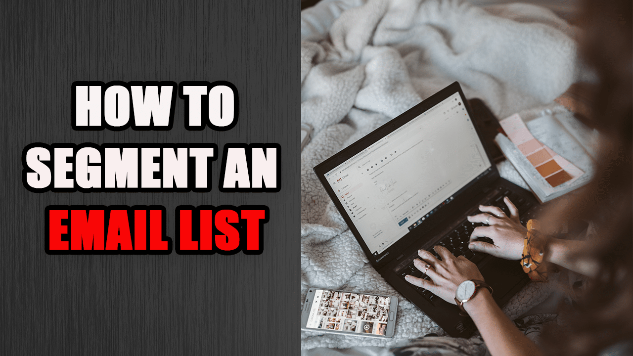 Unlock Your Email List's Potential Segmentation Strategies